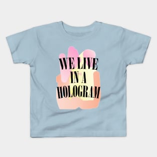 We Live In A Hologram - 90s Nihilist Pastel Statement Kids T-Shirt